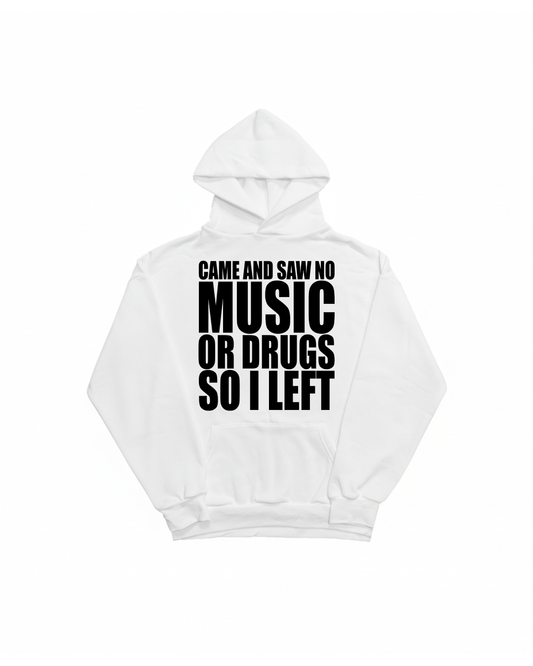 SO I LEFT WHITE HOODIE